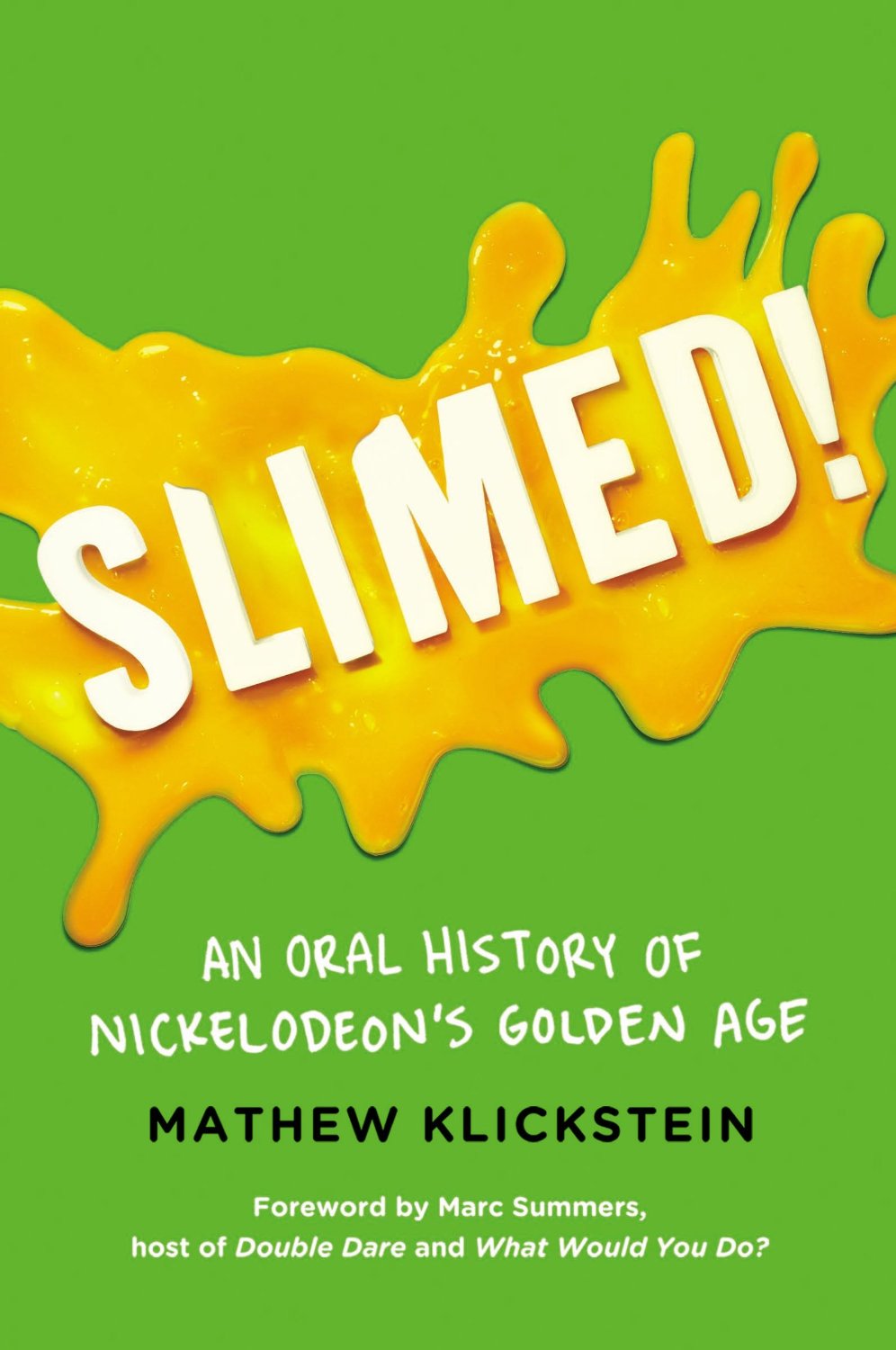 Getting Slimed by the Oral History of Nickelodeon…