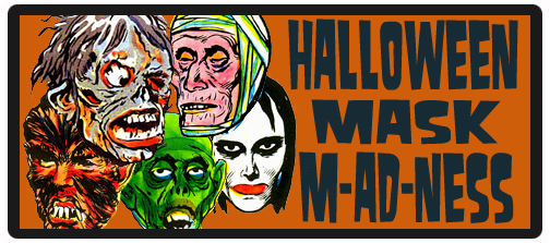 Halloween Mask Madness, Day 22: Universally interesting masks!