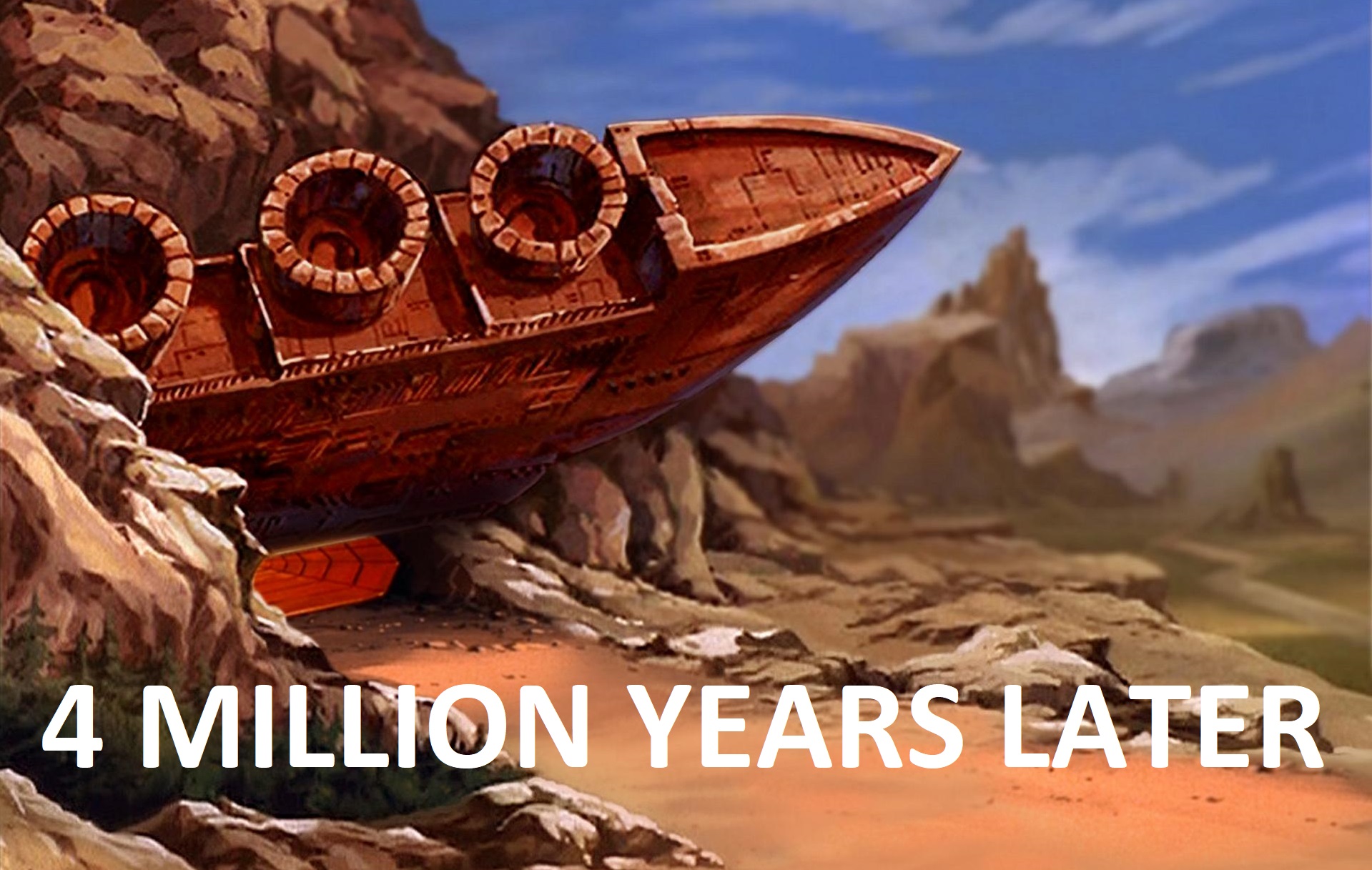 4 Million Years Later…