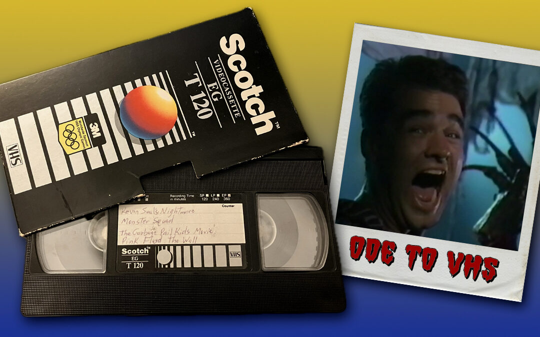 Ode to VHS and my favorite tape of all time…