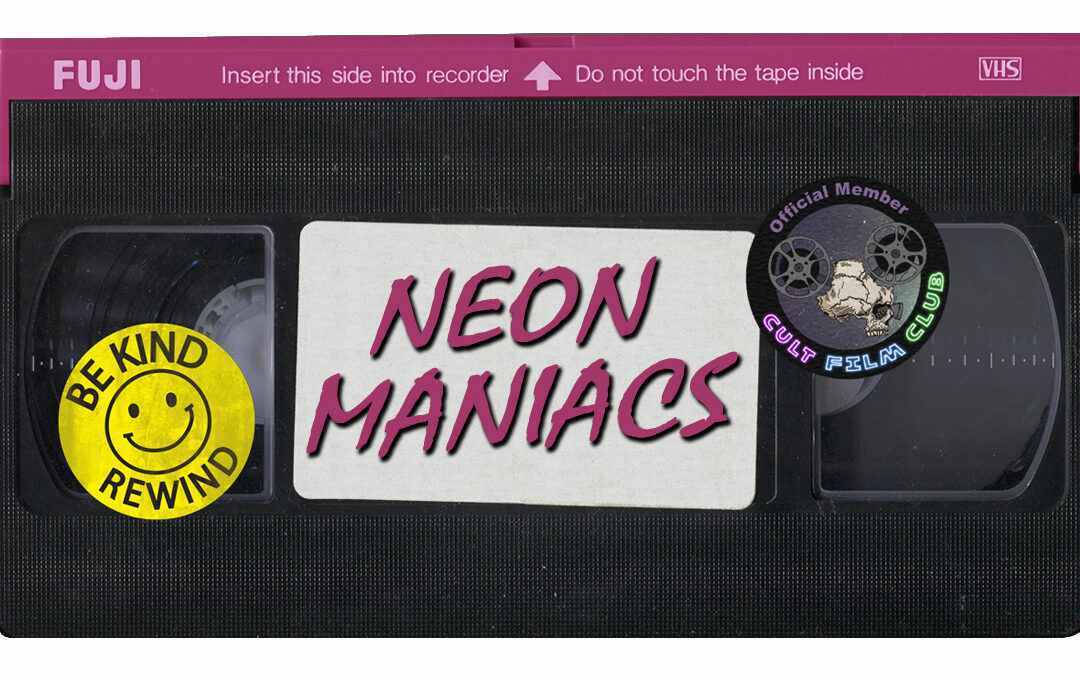 Cult Film Club: Neon Maniacs